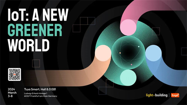 Light+Building 2024盛事將啟！涂鴉智能帶來能源、照明領域新突破